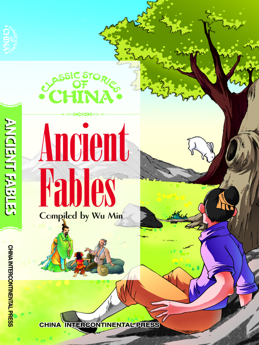 Title details for Ancient Fables (中国古代寓言故事) by Wu Min - Available